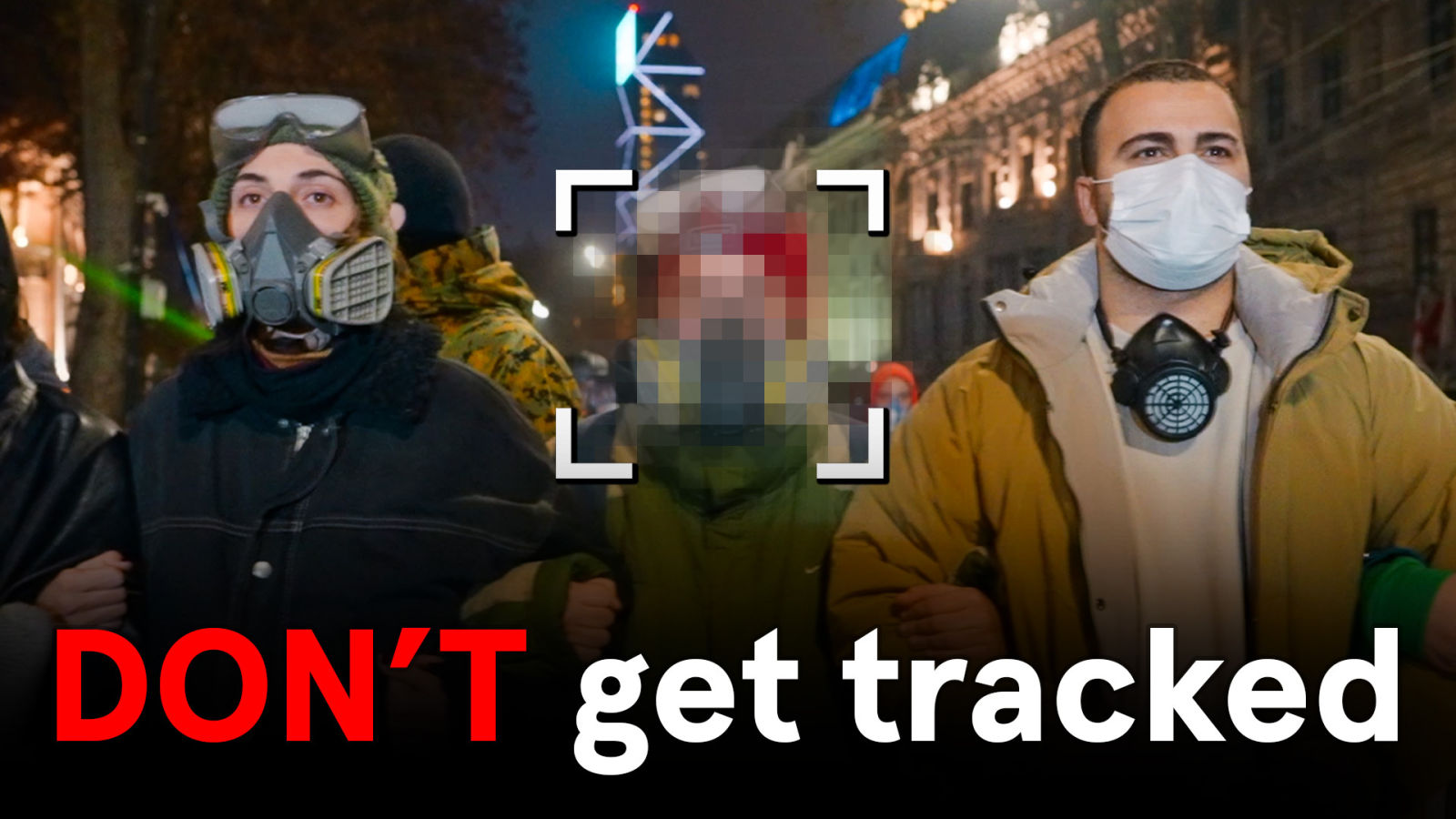 How Governments Spy On Protesters—And How To Avoid It